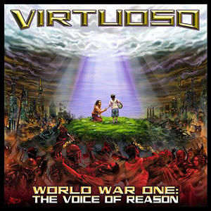 Virtuoso - World War One The Voice Of Reason