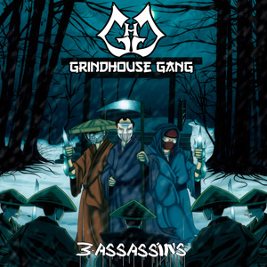 Grindhouse Gang - 3 Assassins