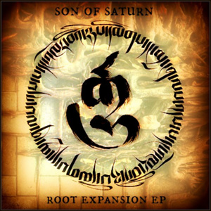 Son Of Saturn - Root Expansion EP