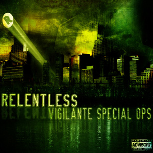 Relentless - Vigilante Special Ops