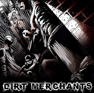 Dirt Merchants - Dirt Merchants