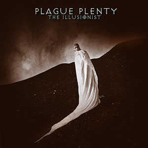 Plague Plenty - The Illusionist