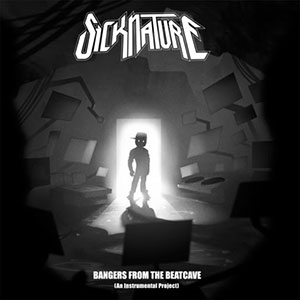 Sicknature - Bangers From The Beatcave