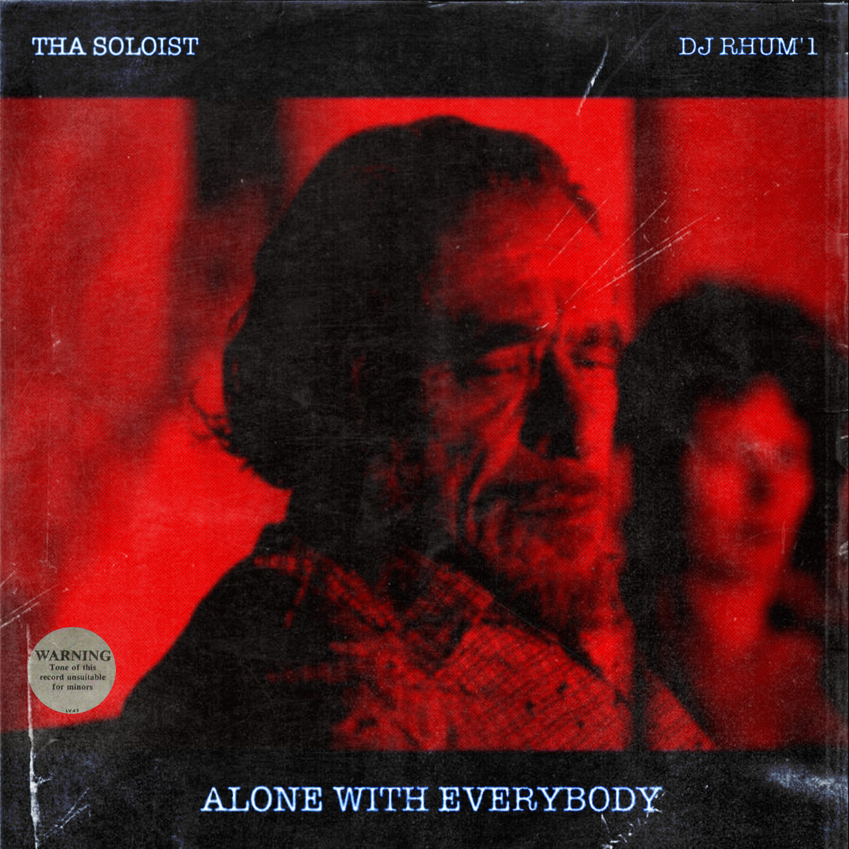 Tha Soloist & DJ Rhum'1 - Alone With Everybody