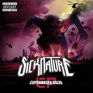 Sicknature – Copenhagen Kaiju