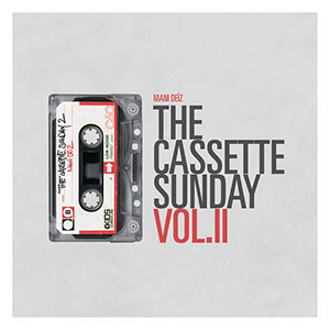 Mani Deïz - The Cassette Sunday 2
