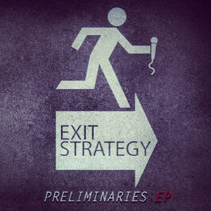 Exit Strategy - Preliminaries