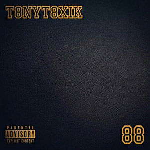Tony Toxik - 88