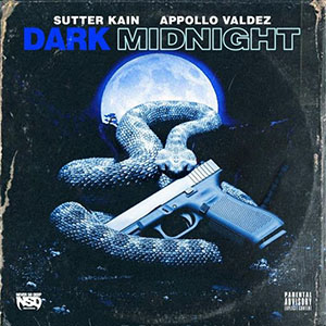 Sutter Kain & Appollo Valdez - Dark Midnight