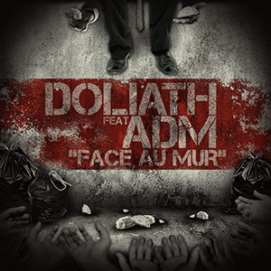 Doliath & ADM - Face Au Mur