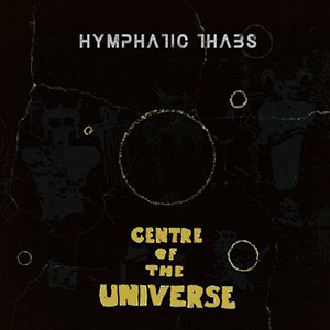 Hymphatic Thabs - Centre Of The Universe