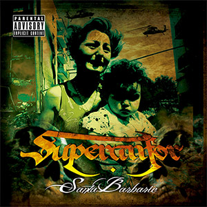 Superanfor - Santa Barbarie