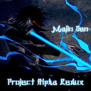 Majin Den - Project Alpha (Redux)