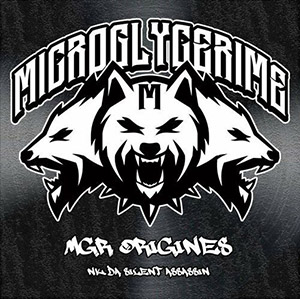 Microglycerime & NK Da Silent Assassin - Mgr Origines