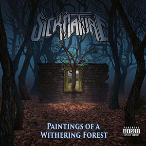 Sicknature - Paintings Of A Withering Forest