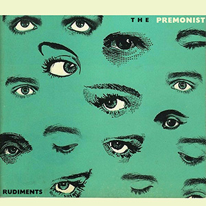 The Premonist - Rudiments