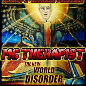 MC Therapist - The New World Disorder