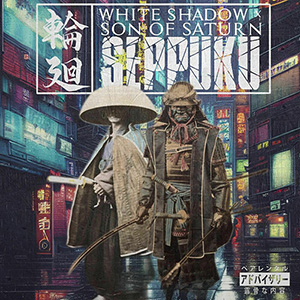 White Shadow & Son Of Saturn - Seppuku