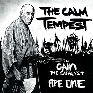 CAIN The Catalyst - The Calm Tempest