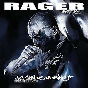 Rager - Le Son De La Veine