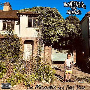 Montener The Menace - The Miserable Git Next Door