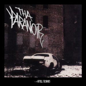 Tha Paranoir - Still Echoes
