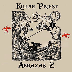 Killah Priest - Abraxas 2