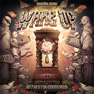 RoseOne Music - Wake Up: Authentik Connexion