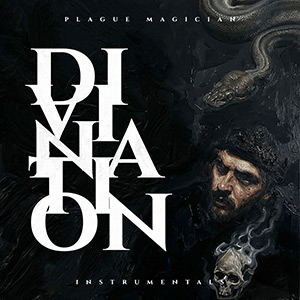 Plague Magician - Divination (Instrumentals)