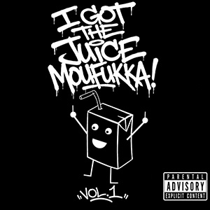 Ugli Business - I Got The Juice Moufukka (Vol.1)